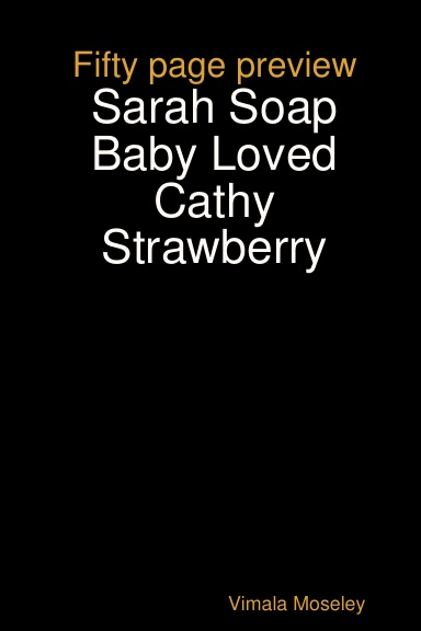 Fifty page preview: Sarah Soap Baby Loved Cathy Strawberry