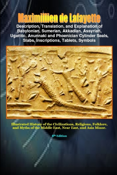 Description,Translation,Explanation of Babylonian,Sumerian,Akkadian,Assyrian,Ugaritic,Anunnaki,Phoenician Cylinder Seals,Slabs,Inscriptions,Tablets,Symbols