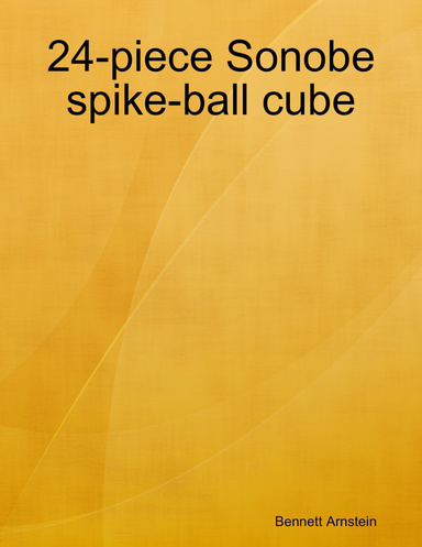 24-piece Sonobe spike-ball cube