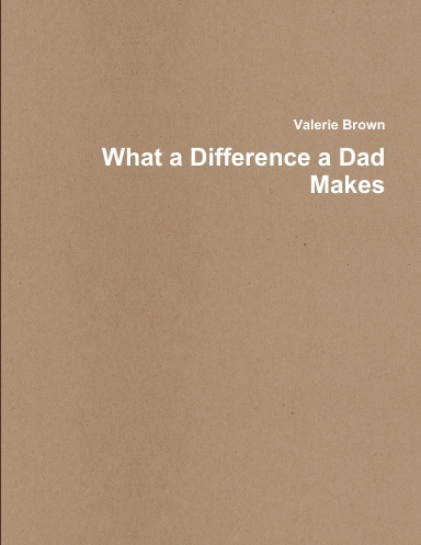 What a Difference a Dad Makes