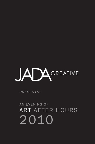 JADA Creative Presents: Art After Hours 2010