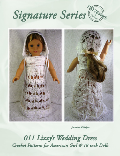 011 Lizzy's Wedding Dress Ensemble Crochet Pattern for American Girl and 18  inch Dolls