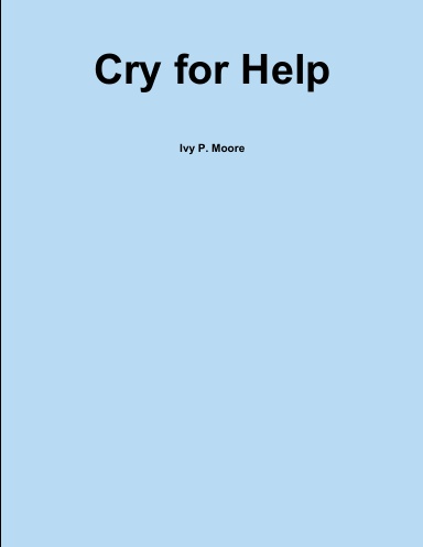 Cry for Help