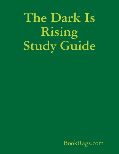 The Dark Is Rising Study Guide