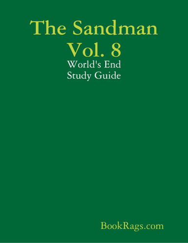 The Sandman Vol. 8: World's End Study Guide