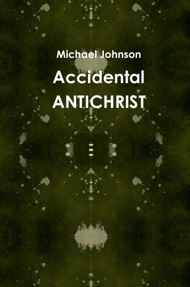 Accidental ANTICHRIST