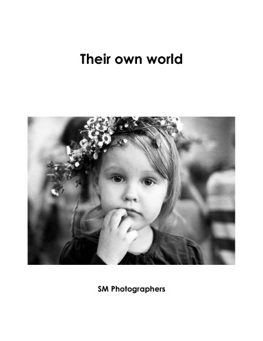 Their own world