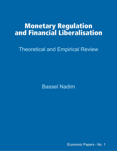 Monetary Regulation and Financial Liberalisation