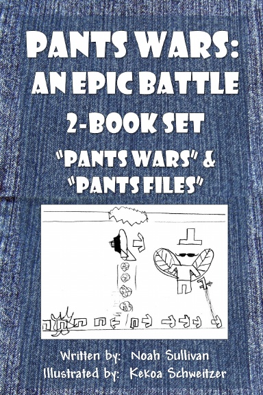 PANTS WARS: AN EPIC BATTLE