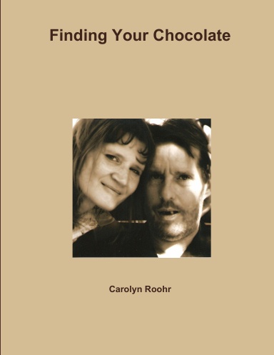 Finding Your Chocolate