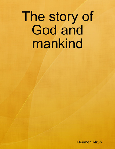 The Story of God and Mankind