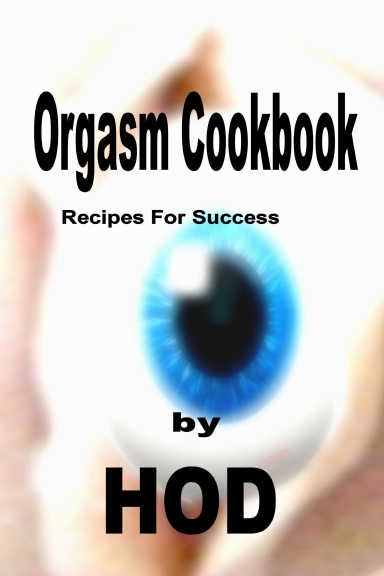Orgasm Cookbok