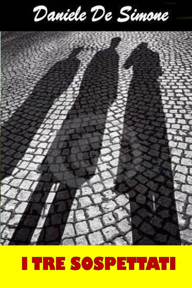 I tre sospettati