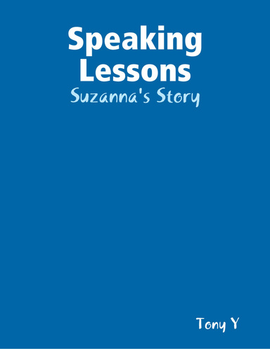 Speaking Lessons: Suzanna's Story