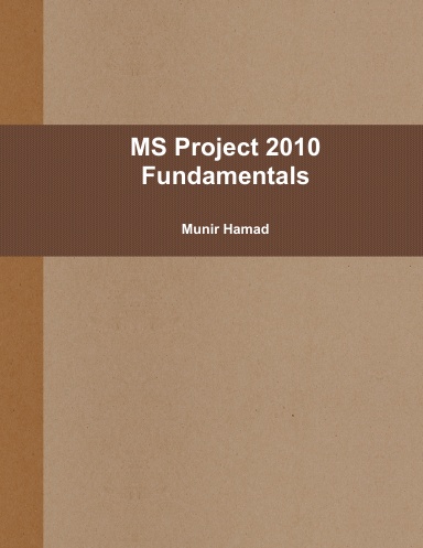 MS Project 2010 Fundamentals
