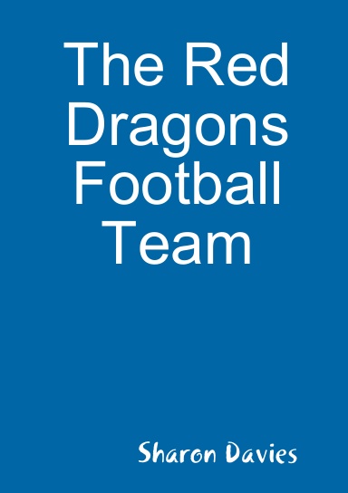 The Red Dragons Football Team
