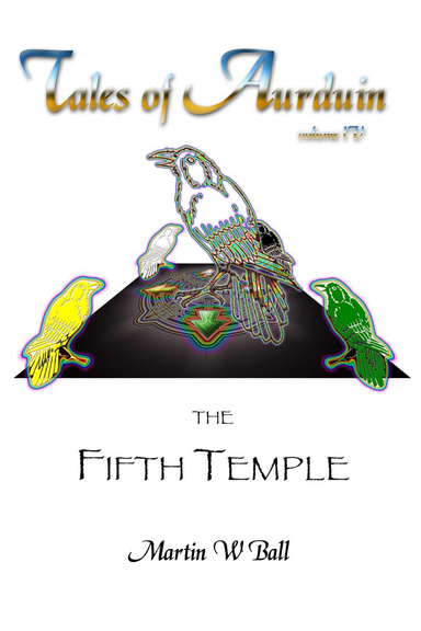The Fifth Temple: Volume IV