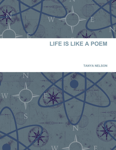 Life Is Like a Poem