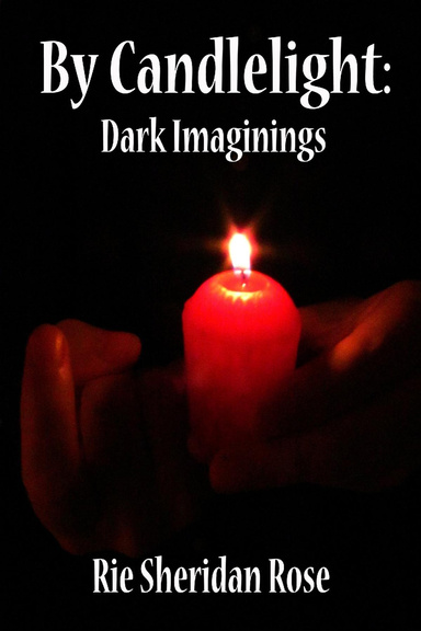 By Candlelight: Dark Imaginings