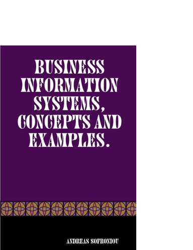 Business Information Systems, Concepts and Examples.