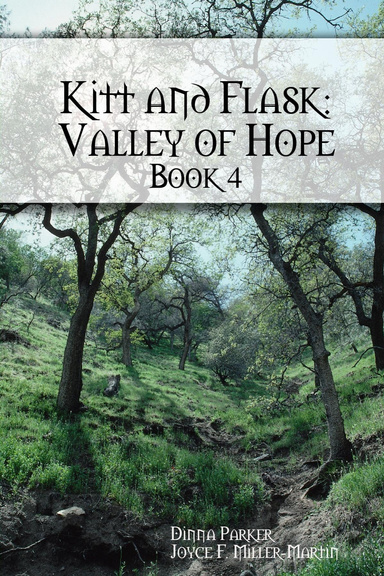 Kitt and Flask: Book 4: Valley of Hope