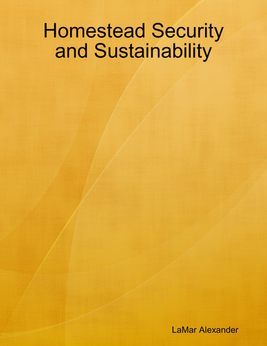 Homestead Security and Sustainability