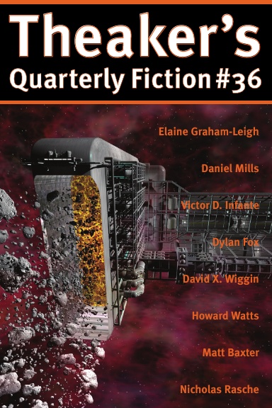 Theaker's Quarterly Fiction #36