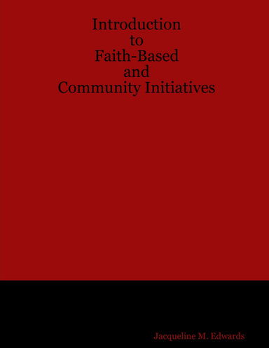 Introduction to Faith Based And Community Initiatives