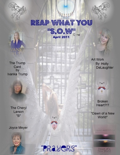 April 2011 Reap What You "SOW"
