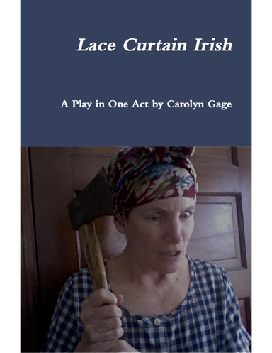 Lace Curtain Irish: A One-Act Play