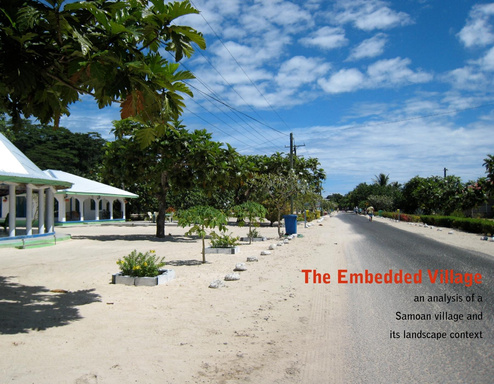 The Embedded Village: An Analysis Of A Samoan Village And It'S Landscape Context