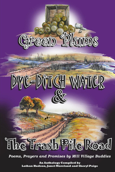 Green Plums Dye-Ditch Water & The Trash Pile Road