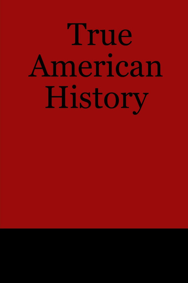 True American History