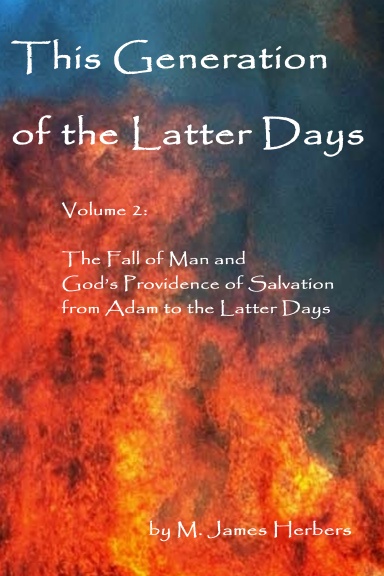 This Generation of the Latter Days, Volume 2