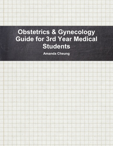 Obstetrics & Gynecology Guide for 3rd Year Medical Students
