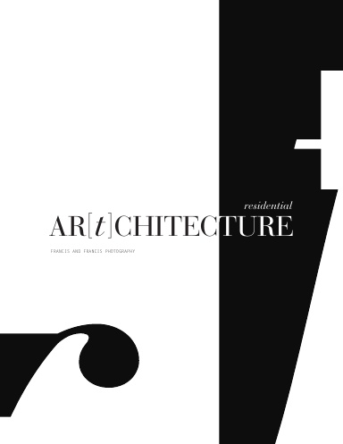 Francis and Francis: Residential Ar[t]chitecture