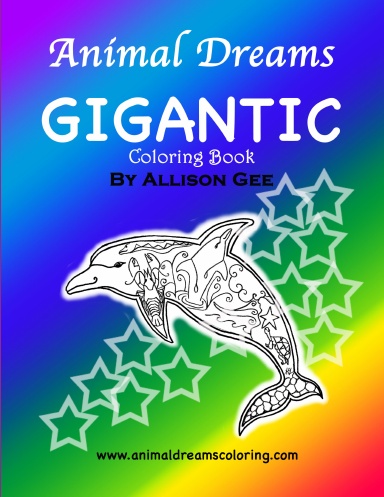 Animal Dreams GIGANTIC Coloring Book