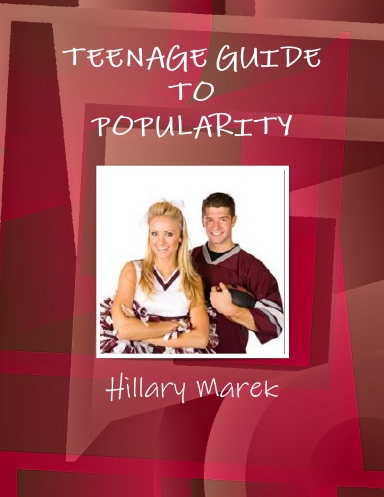 TEENAGE GUIDE TO POPULARITY