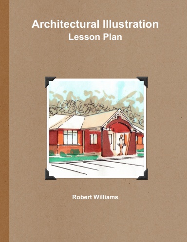Architectural Illustration Lesson Plan