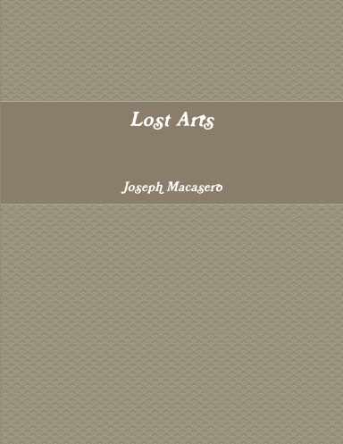 Lost Arts