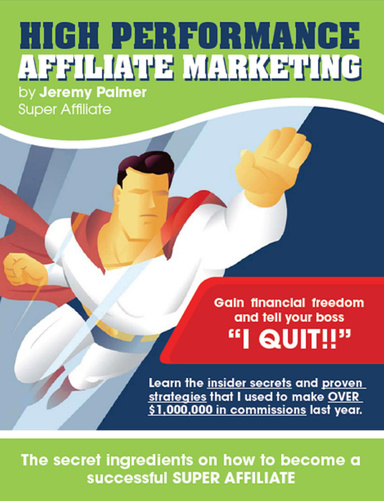 HIGH PERFORMANCE AFFILIATE MARKETING