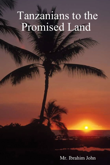 Tanzanians to the Promised Land