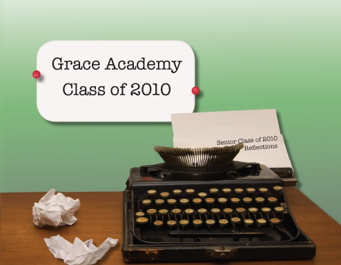 Class of 2010 Grace Academy
