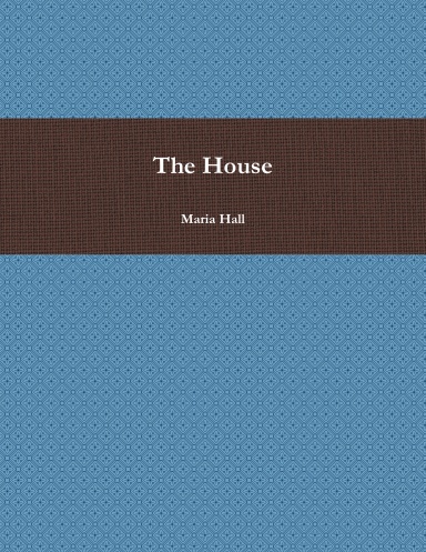 The House
