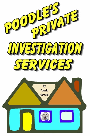 Poodle's Private Investigation Services