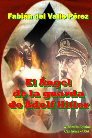 El Ángel de la Guarda de Adolf Hitler