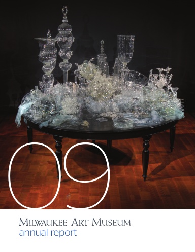 Milwaukee Art Museum | 2009 Annual Report