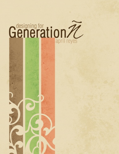 Designing for Generation Ñ