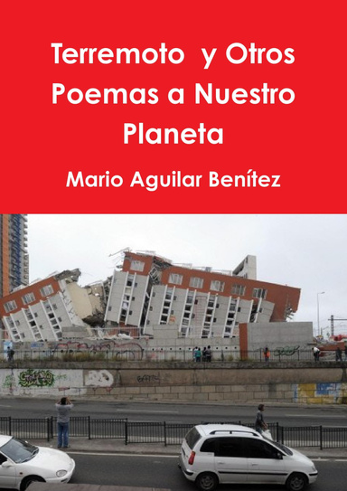 Terremoto  y Otros Poemas a Nuestro Planeta