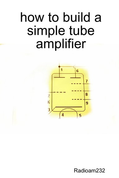 how to build a simple tube amplifier